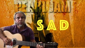 Pearl Jam - Sad-guitar Cover