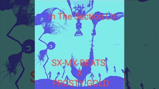 In The Section Lit - SX-MX BEATS X FROSTY GOLD смотреть онлайн