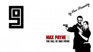 Max Payne 2: The Fall of Max Payne - Часть 9 1080p 60fps [ФИНАЛ]