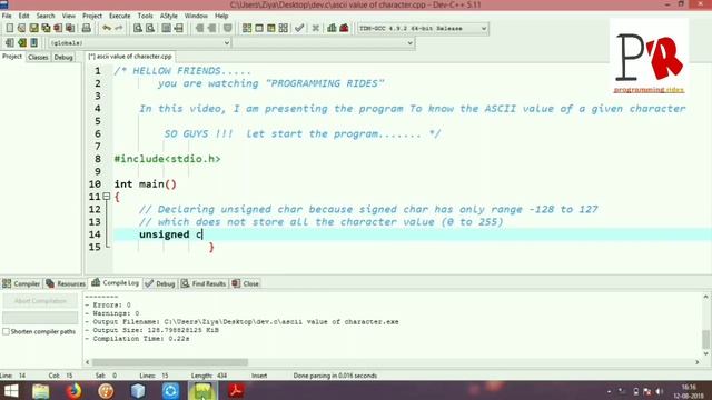 To find ASCII value of a given character in C language