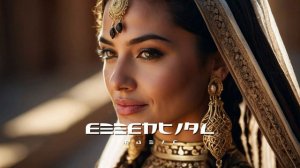 Лучшая музыка  Essential Music - Ethnic & Deep House Mix 2024 [Vol.8]