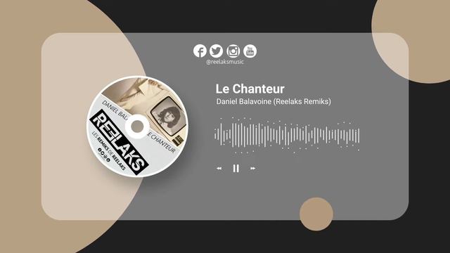 DANIEL BALAVOINE - LE CHANTEUR (REELAKS REMIKS) смотреть онлайн