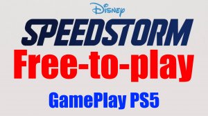 Disney Speedstorm Free-to-play (GamePlay PS5)