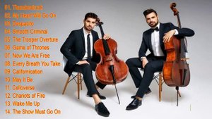 2CELLOS Best Songs   2CELLOS Greatest Hits Full Album