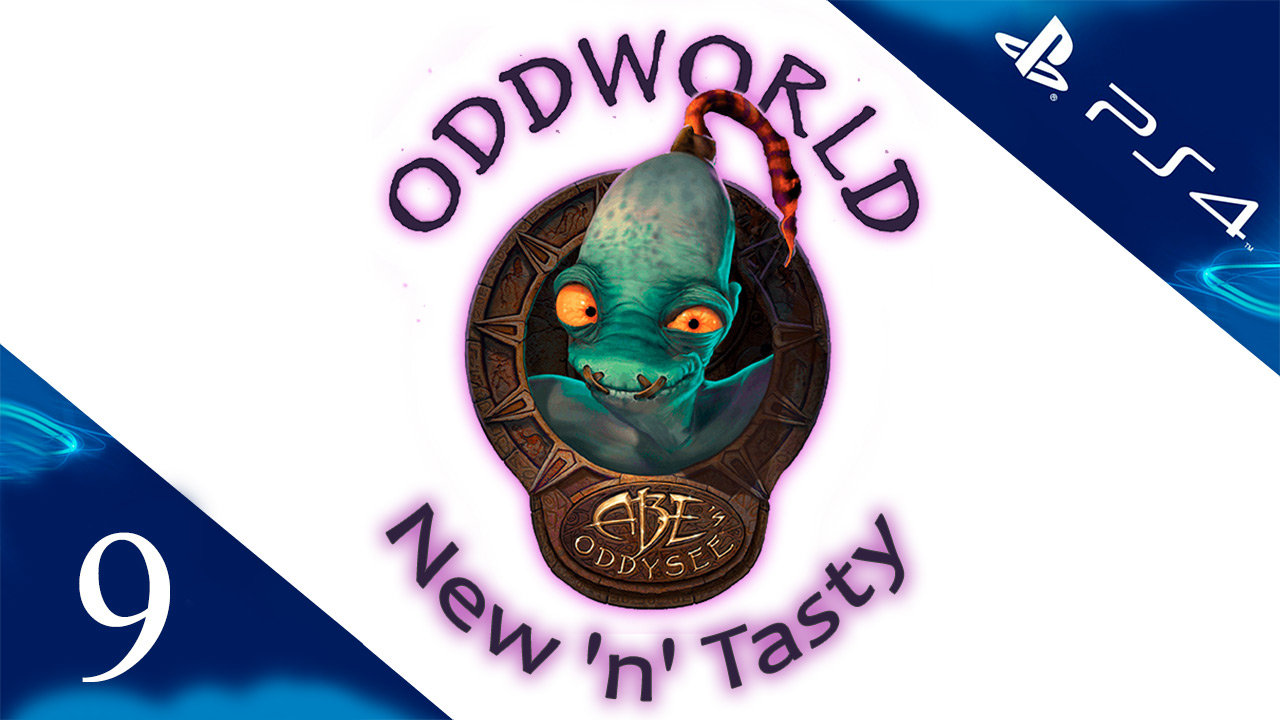 Oddworld: New 'n' Tasty - Прохождение игры на русском [#9] | PS4 (2014 г.)