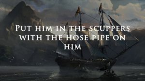 Drunken Sailor (Sea Shanty with lyrics) | Assassin's Creed 4: Black Flag (OST)