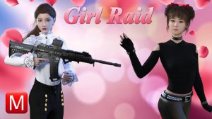 Girl Raid ► Девушка Рейд (Обзор, Прохождение)