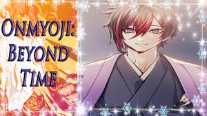 Onmyoji: Beyond Time / Оммёдзи: Вне времени / Глава 3 / Будем спать рядом / ?