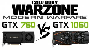 GTX 760 vs GTX 1060 в Call of Duty Modern Warfare - Warzone