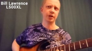 Bill Lawrence L500XL. Первые впечатления