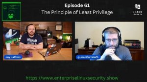 Enterprise Linux Security Episode 61 - The Principle of Least Privilege