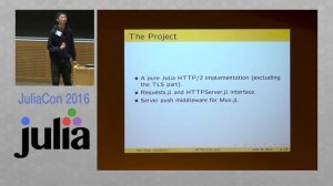 JuliaCon 2016 | Implementing HTTP/2 for Julia | Wei Tang