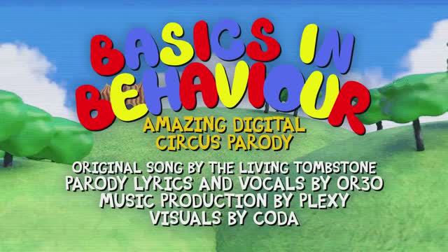 Basics in Behavior (Версия удивительного цифрового цирка)