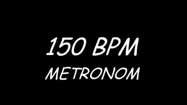 150 BPM METRONOM смотреть онлайн