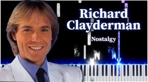 Nostalgy (Richard Clayderman) 【 КАВЕР НА ПИАНИНО 】