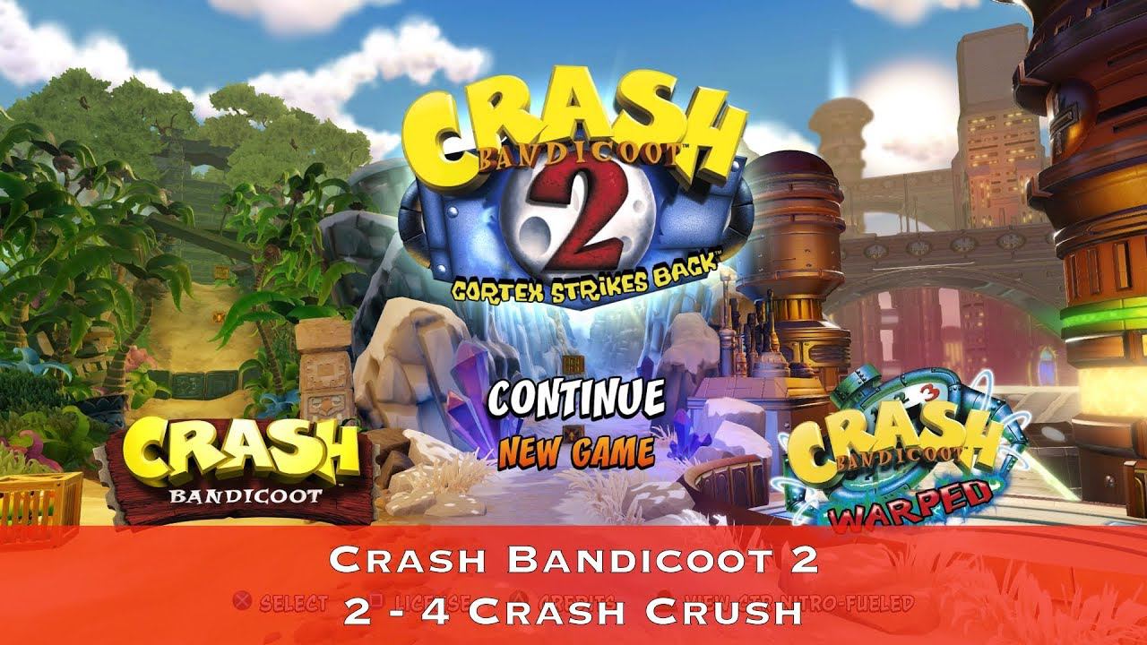 Crash Bandicoot 2 - 2 - 4 Crash Crush - Сбор всех кристаллов