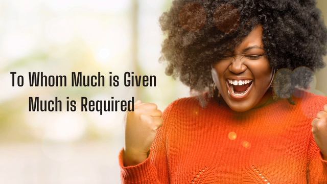 To Whom Much is Given Much is Required смотреть онлайн