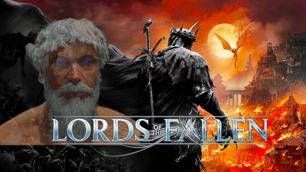 Lords of the Fallen ► Жаркая прожарка от деда (стрим)