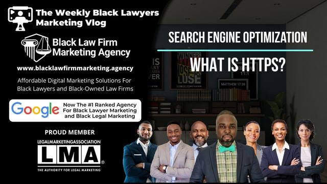 Black Lawyers Marketing Vlog | SEO - What is HTTPS?