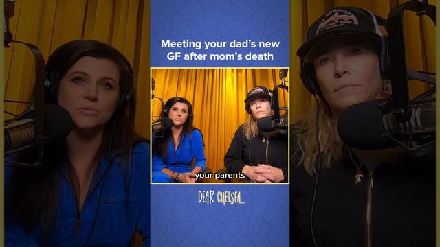 Meeting Your Dad’s New GF | Dear Chelsea with Tiffani Thiessen