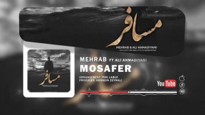 Mehrab - MOSAFER  | Мехроб - Мусофир 💢