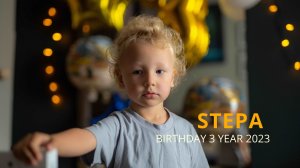 STEPA BIRTHDAY 3 YEAR 2023