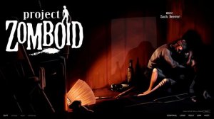 Project Zomboid Remastered OST - Maybe We Can Win This