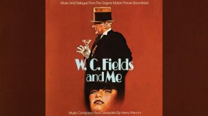 Move In! (From "W. C. Fields And Me" Soundtrack)