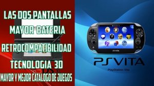 ¿Que consola elegir? 3DS XL o PS VITA (+ algo importante sobre 2DS)