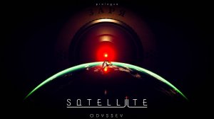 Satellite Odyssey: Prologue \ Спутниковая одиссея: Пролог (ретрофутуристическое приключение )