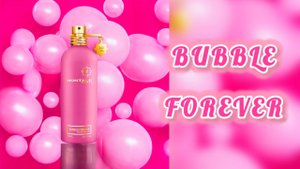 Bubble Forever MONTALE. Калейдоскоп жизнерадостных нот.