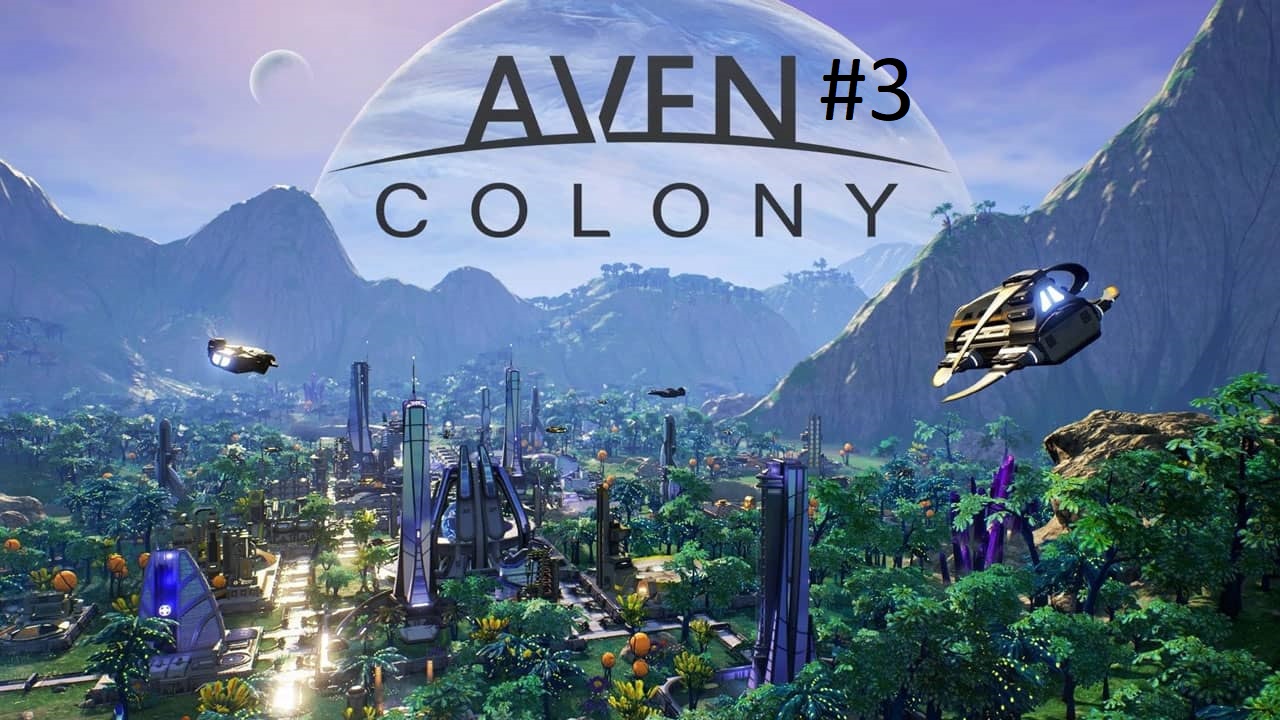 Aven Colony #3