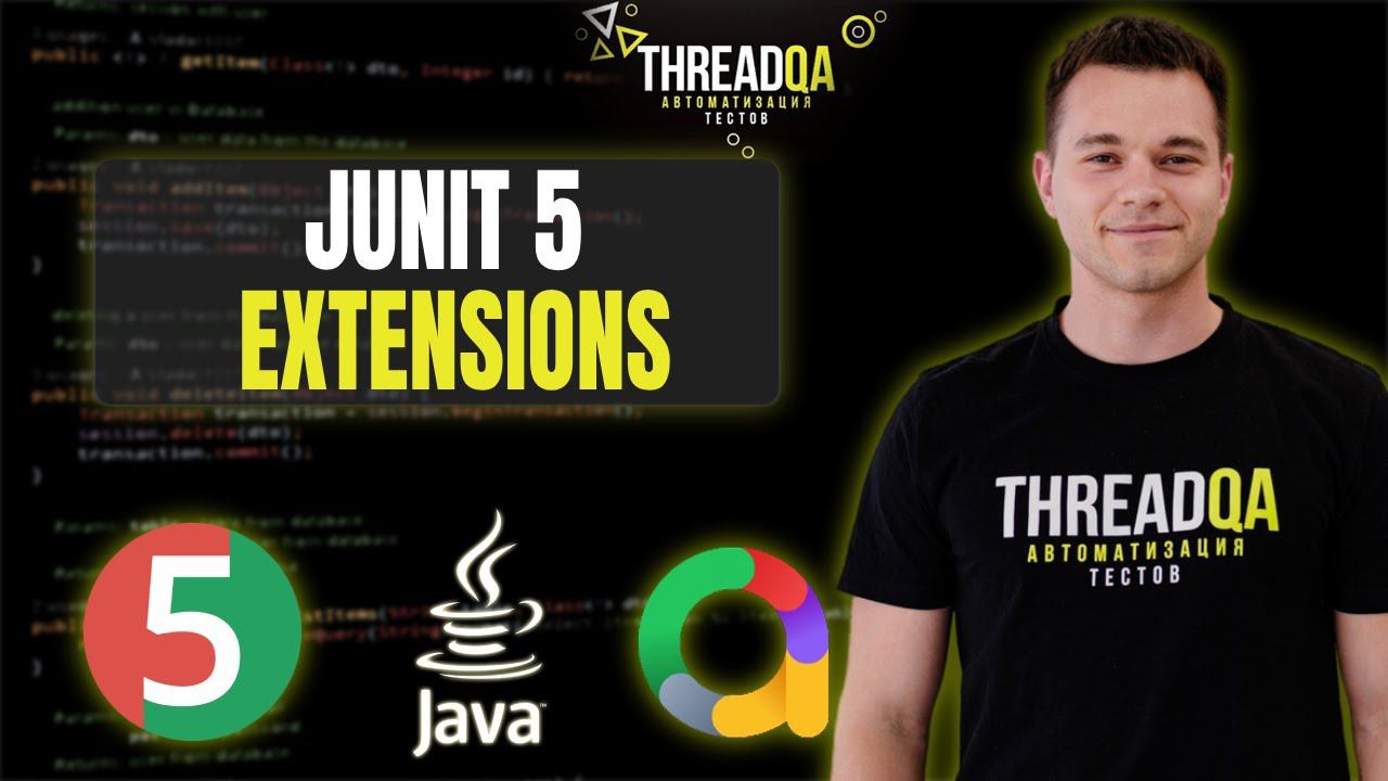 Junit 5 Extensions | Java QA Automation смотреть онлайн