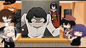 Реакция персов БСД на ТТ | 6 часть | Gacha club | ibanko