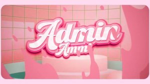 INTRO | ADMIN AMMI 🌸