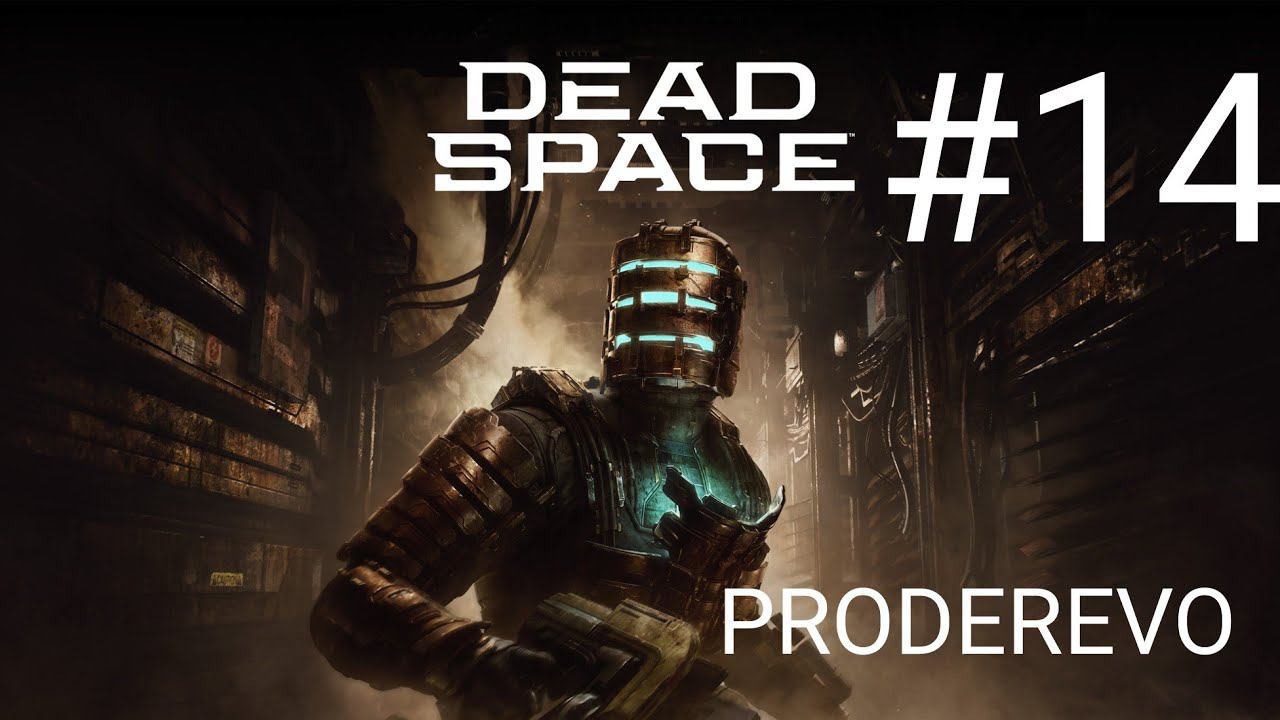 Dead Space #14