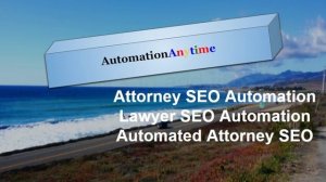 Attorney SEO Automation : Lawyer SEO Automation : Automated Attorney SEO : Law Firm SEO Automation