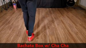 Bachata Box Step w Cha Cha