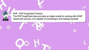 PHP : PHP SoapClient Timeout