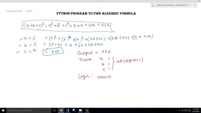 Python Program to Find algebra formulas (a+b+c)2 = a2+b2+c2+2ab+2bc+2ca