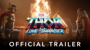 Thor: Love and Thunder | Eng Trailer | Marvel Studios