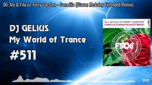 DJ GELIUS - My World of Trance #511
