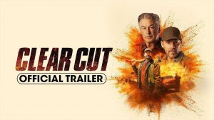 Clear Cut Movie - Official Trailer | Lionsgate Movies