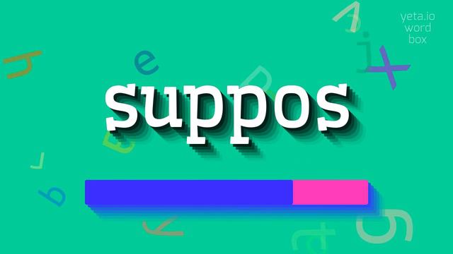 SUPPOS - HOW TO PRONOUNCE SUPPOS? #suppos смотреть онлайн