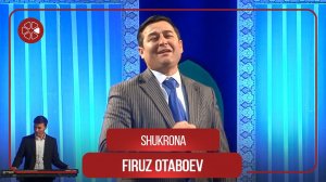 Фируз Отабоев - Шукрона / Firuz Otaboev - Shukrona (2021)