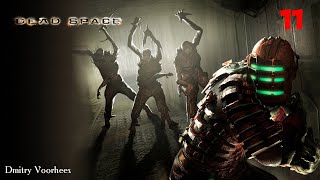 Project _Ностальгия_ Прохождение Dead Space # 11 {2008}