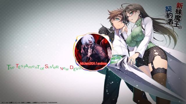 (Опенинг 1) Новый завет владыки тьмы, моей сестры смотреть онлайн