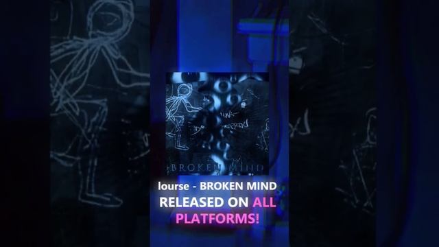 BROKEN MIND RELEASED ON ALL PLATFORMS!