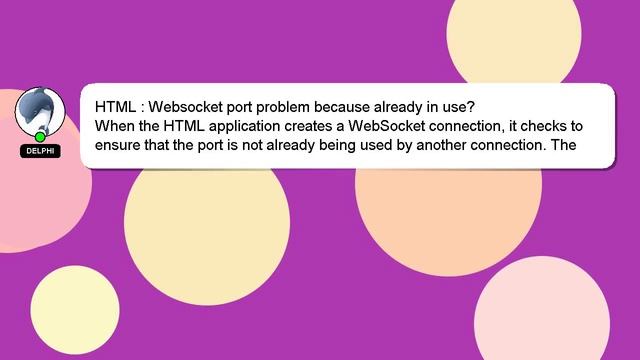 HTML : Websocket port problem because already in use?