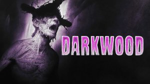 Darkwood - в этот лес можно только войти #1